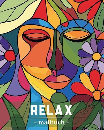 Relax - Malbuch: Originelle Designs für achtsame Entspannung