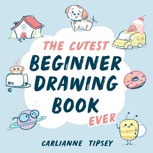 The Cutest Beginner Drawing Book Ever