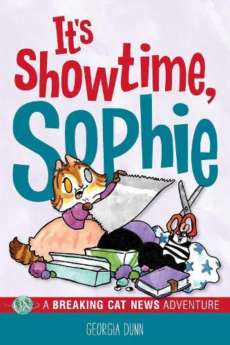 It's Showtime, Sophie: A Breaking Cat News Adventure