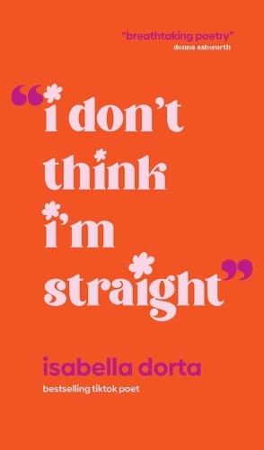 I Don't Think I'm Straight