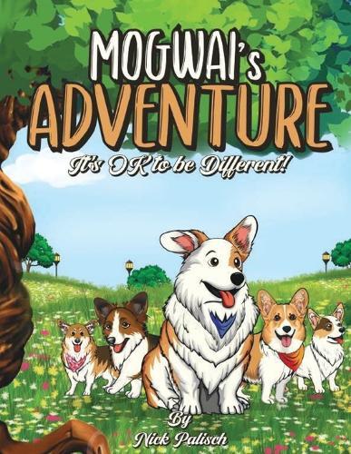 Mogwai's Adventure: It's Ok to be Different!