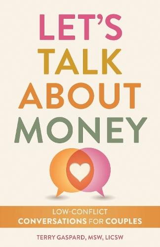 Let's Talk About Money: Low-Conflict Conversations for Couples