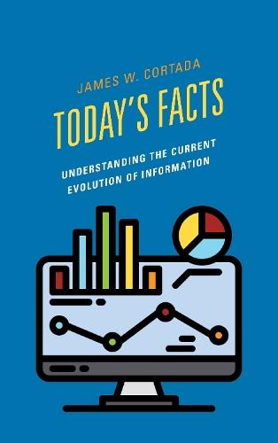 Today's Facts: Understanding the Current Evolution of Information