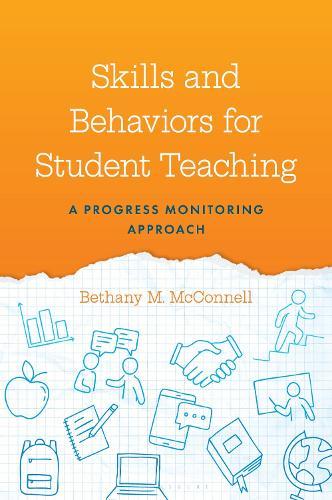 Skills and Behaviors for Student Teaching: A Progress Monitoring Approach