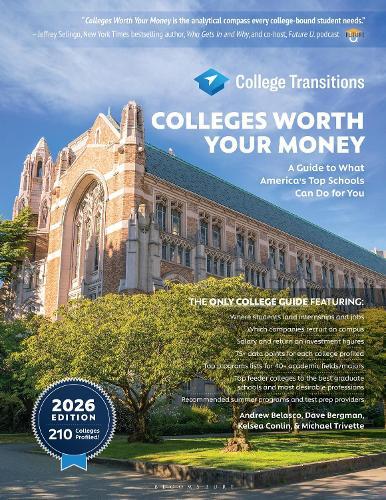 Colleges Worth Your Money: A Guide to What America's Top Schools Can Do for You