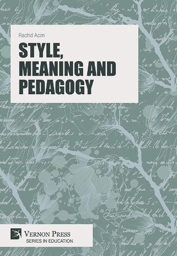Style, Meaning and Pedagogy