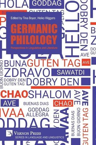 Germanic Philology: Perspectives in Linguistics and Literature