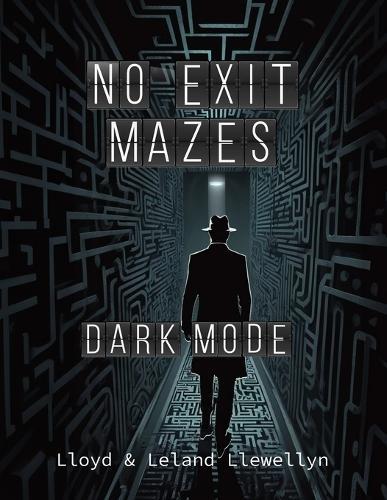 No Exit Mazes: Dark Mode