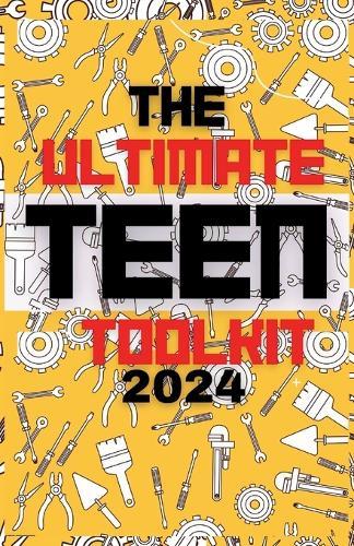 The Ultimate Teen Toolkit: Essential Skills for School, Home, and Relationships. Navigate Puberty with Easy Tips and Super Strategies.