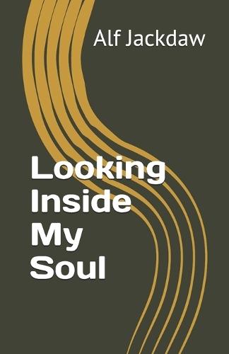 Looking Inside My Soul