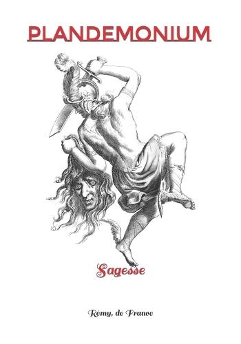 Plandemonium: Sagesse