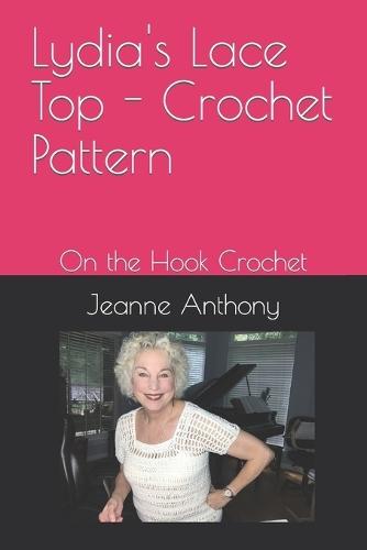 Lydia's Lace Top - Crochet Pattern: On the Hook Crochet