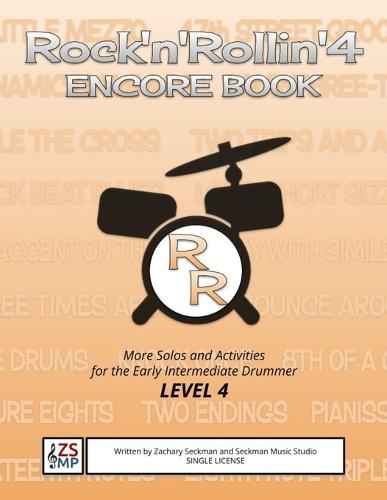 Rock'n'Rollin' 4 ENCORE: MORE Solos and Activities for the Early Intermediate Drummer