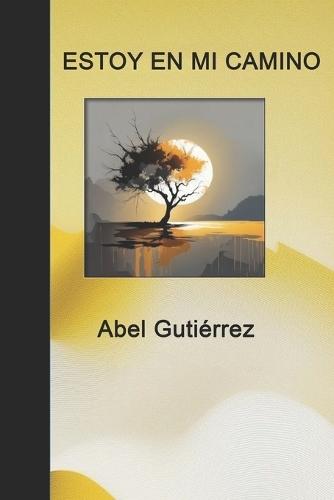 Estoy en mi camino