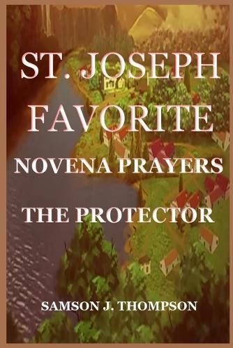 St. Joseph Favorite Novena Prayers: The Protector
