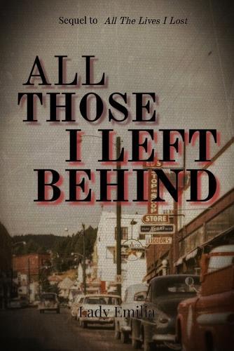 All Those I Left Behind