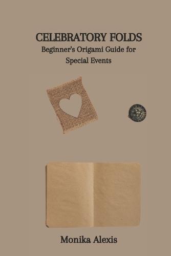 Celebratory Folds: Beginner's Origami Guide for Special Events