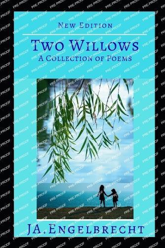 Two Willows: A Collection of Poems