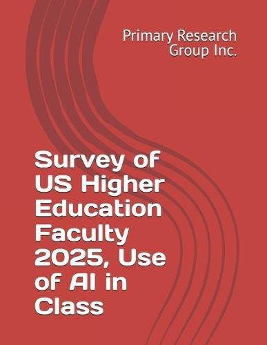 Survey of US Higher Education Faculty 2025, Use of AI in Class