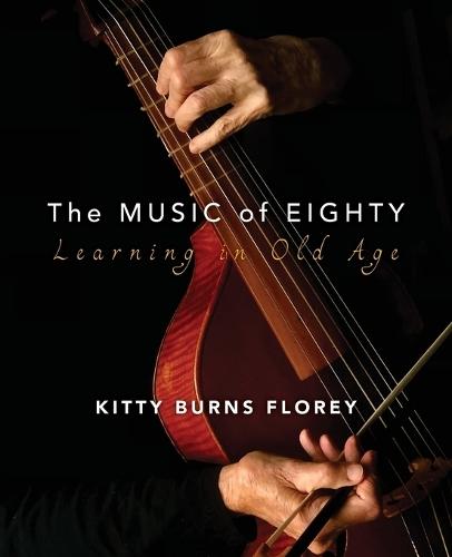 The Music of Eighty: Learning in Old Age