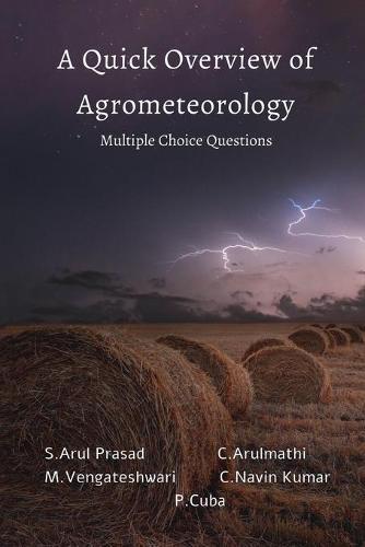 A Quick Overview of Agrometeorology (Multiple Choice Questions)
