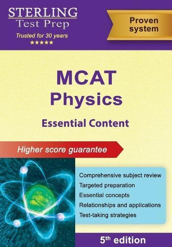 MCAT Physics Essential Content: Comprehensive Subject Review for MCAT prep