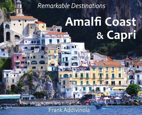 Amalfi Coast and Capri: A Photographic Journey into the Italian Paradise