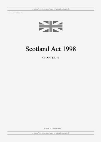 Scotland Act 1998 (c. 46)