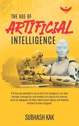 The Age of Artificial Intelligence