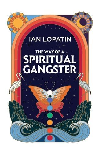 The Way of a Spiritual Gangster