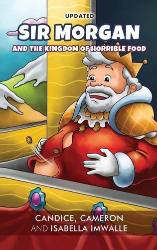 Sir Morgan: And the Kingdom of Horrible Food