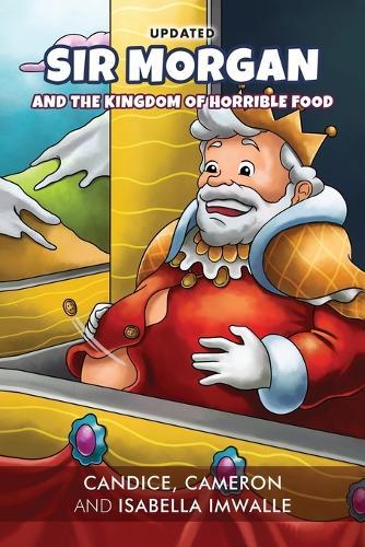 Sir Morgan: And the Kingdom of Horrible Food