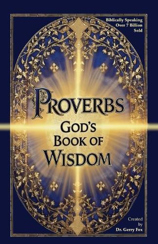 Proverbs: God's Book of Wisdom