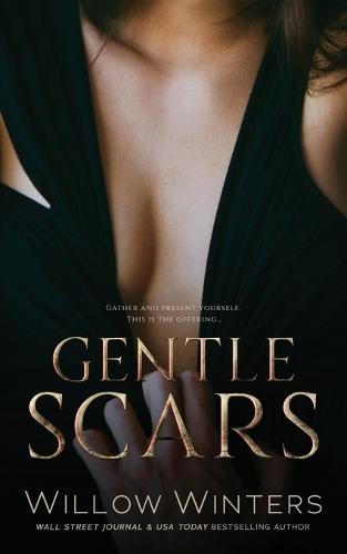Gentle Scars