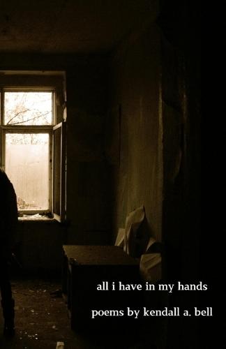 all i have in my hands