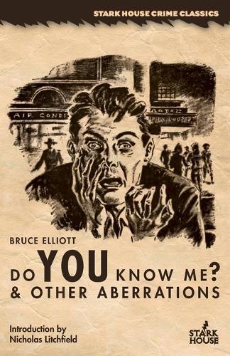 Do You Know Me? & Other Aberrations