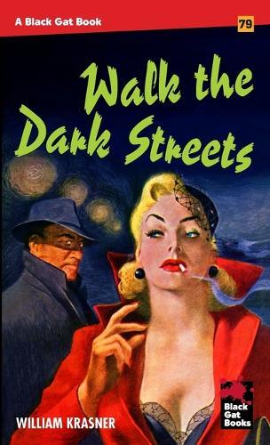 Walk the Dark Streets
