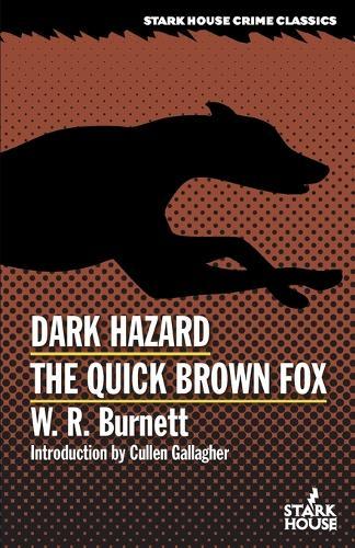 Dark Hazard / The Quick Brown Fox