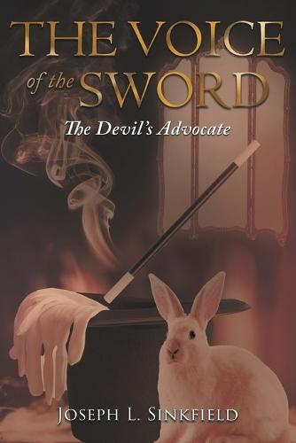 The Voice of the Sword: The Devil's Advocate