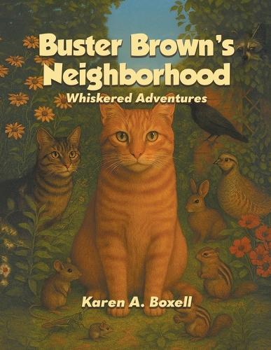 Buster Brown's Neighborhood: Whiskered Adventures