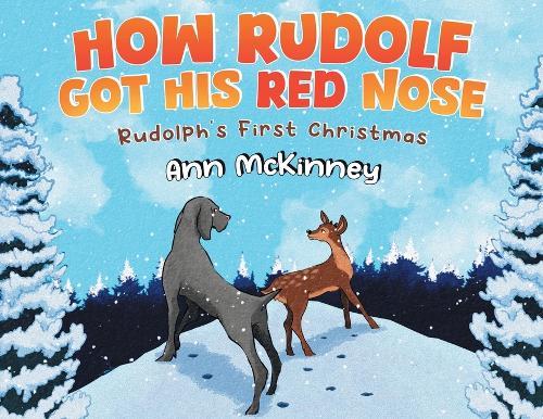 How Rudolph Got His Red Nose