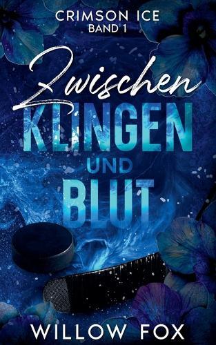 Zwischen Klingen und Blut