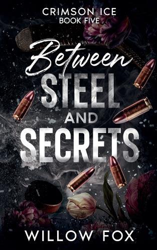 Between Steel and Secrets