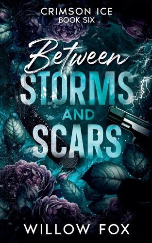 Between Storms and Scars