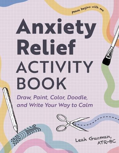 Anxiety Relief Activity Book