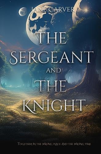 The Sergeant and the Knight