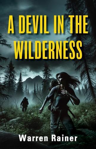 A Devil in the Wilderness