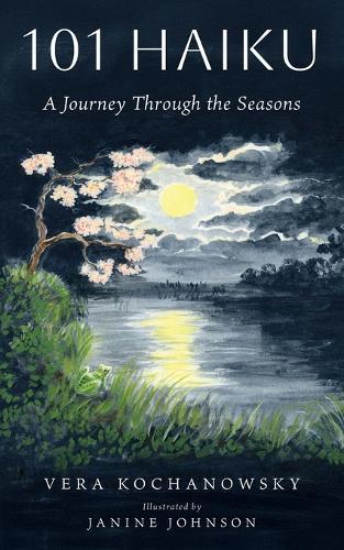 101 Haiku: A Journey Through the Seasons