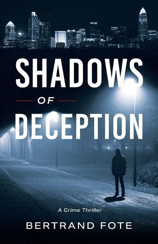 Shadows of Deception: A Crime Thriller
