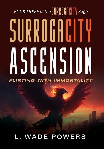 SurrogaCity Ascension: Flirting with Immortality